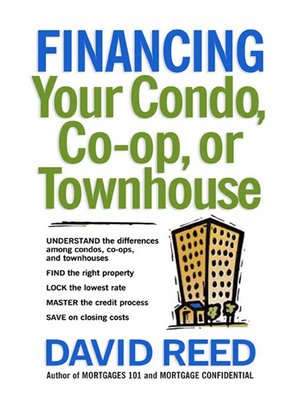 cover image of Financing Your Condo, Co-Op, or Townhouse